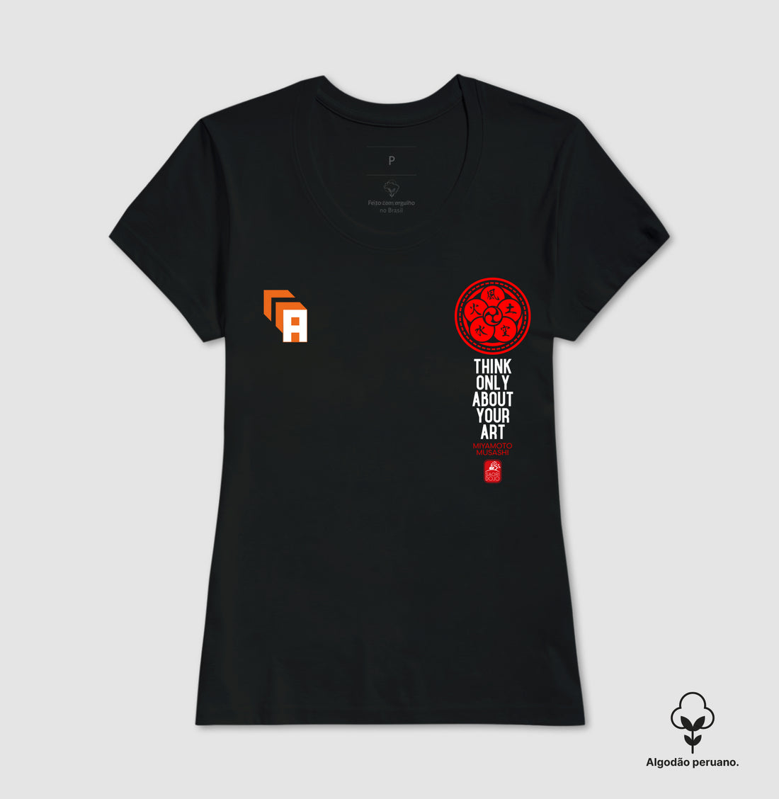 Camiseta Think only about your art Algodão PERUANO