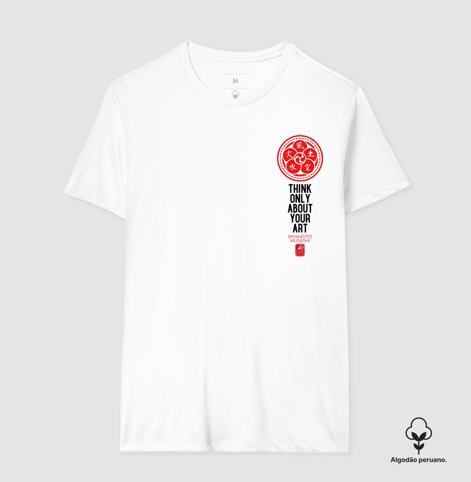 Camiseta Think only about your art Algodão PERUANO